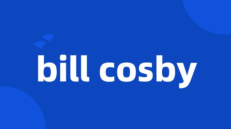 bill cosby