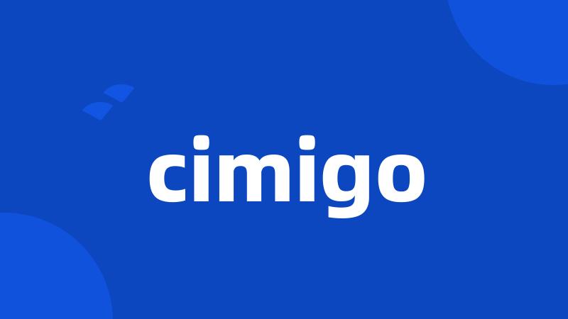 cimigo