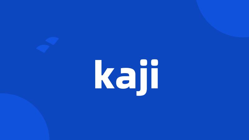 kaji