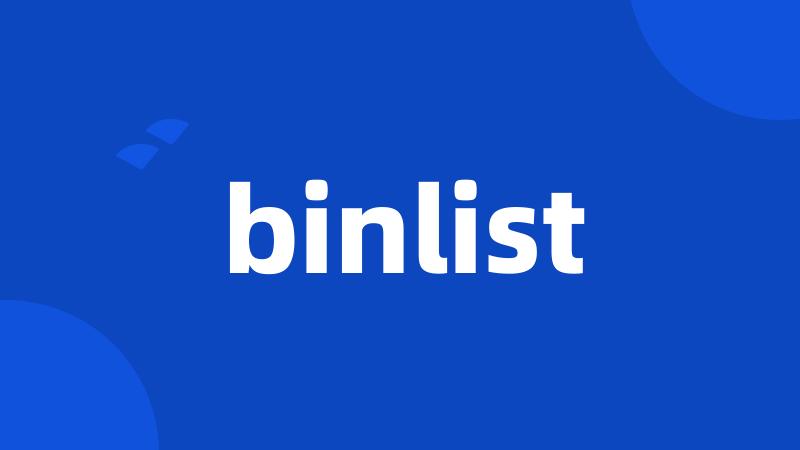 binlist