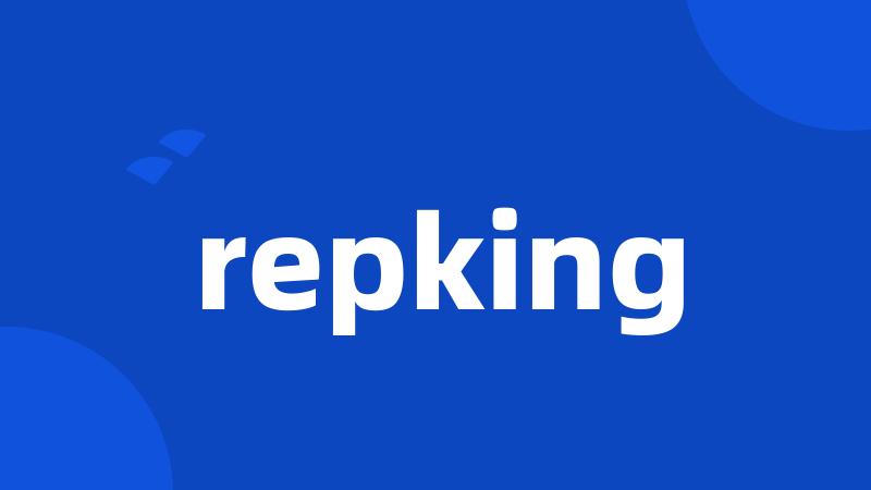 repking