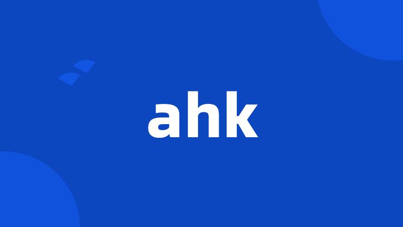 ahk