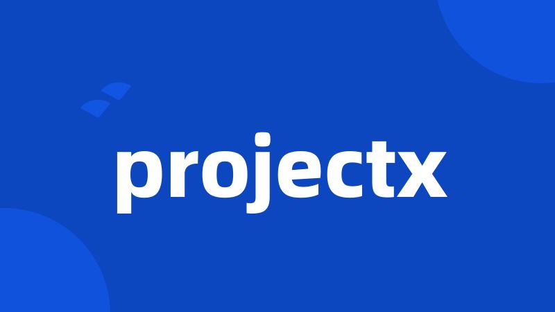 projectx