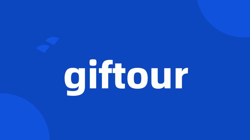 giftour