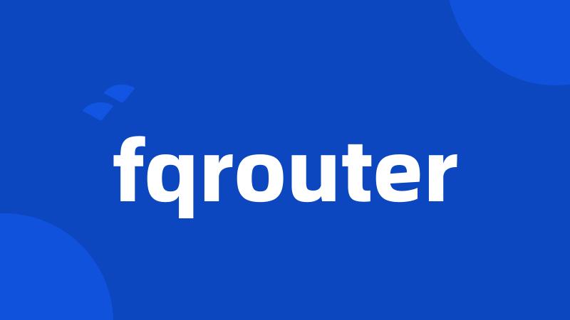 fqrouter