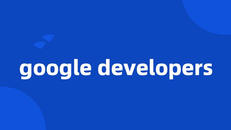 google developers