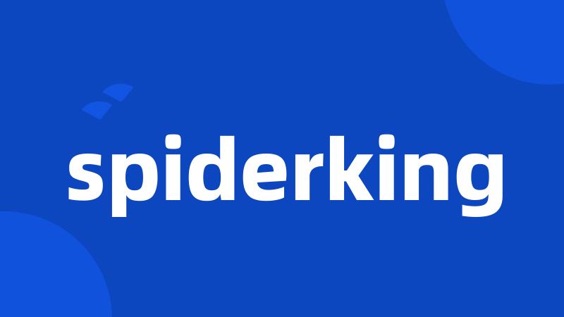 spiderking