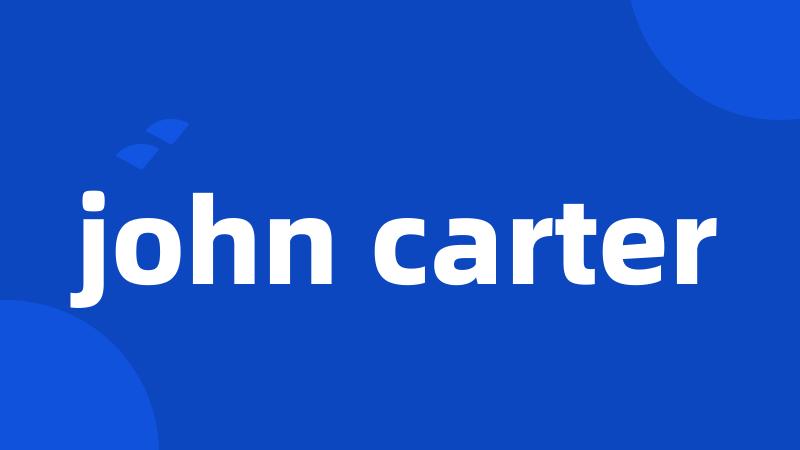 john carter