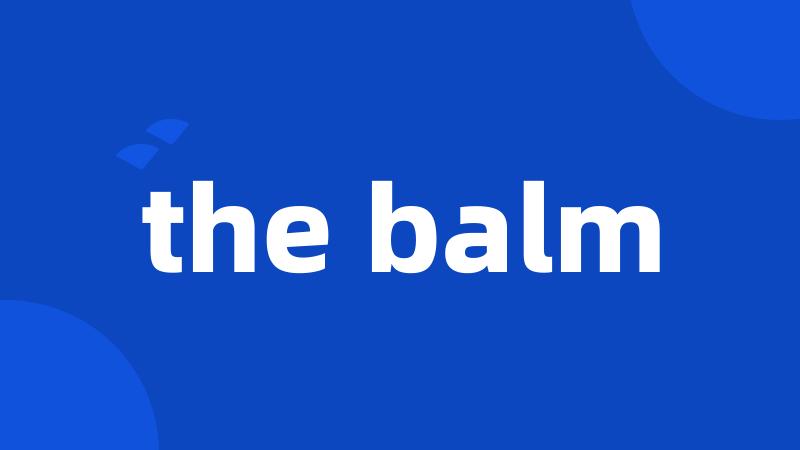 the balm