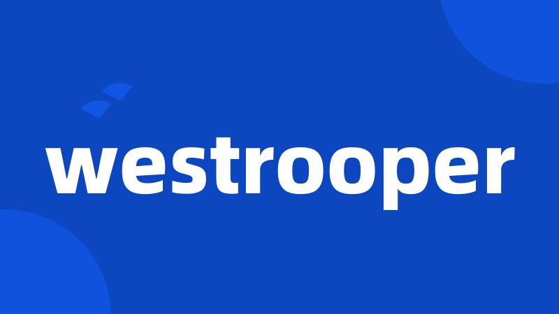 westrooper