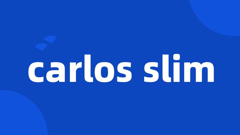 carlos slim