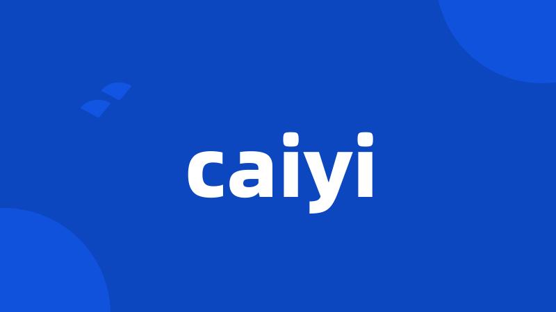 caiyi