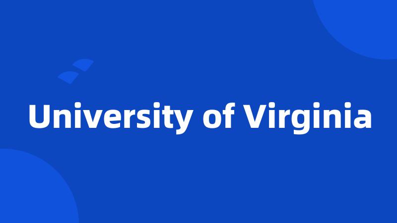 University of Virginia