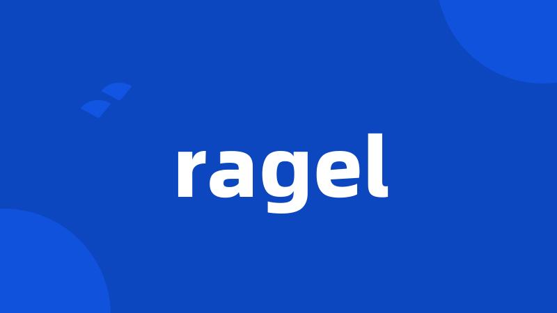 ragel