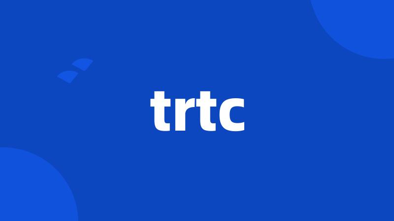 trtc