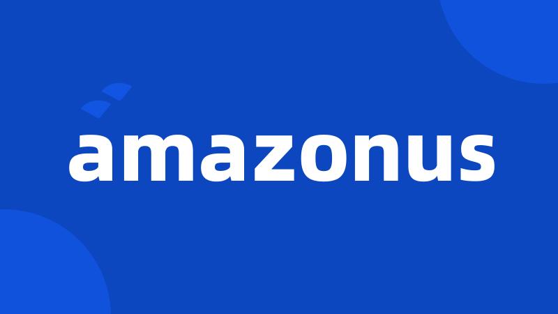 amazonus