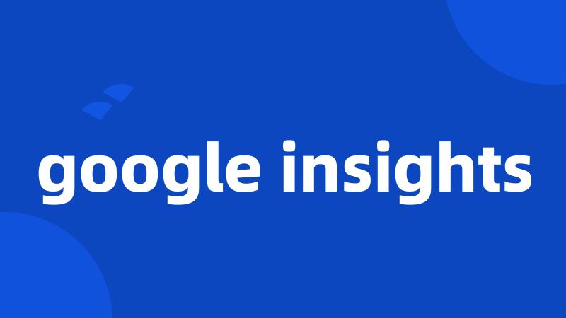 google insights