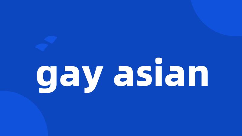 gay asian