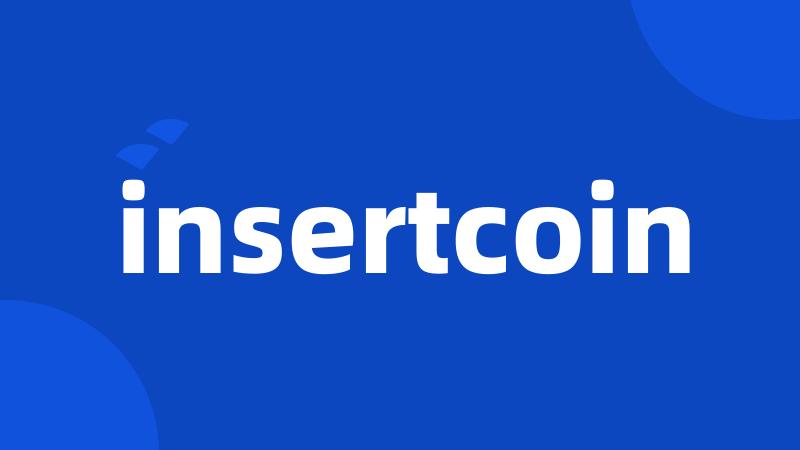 insertcoin