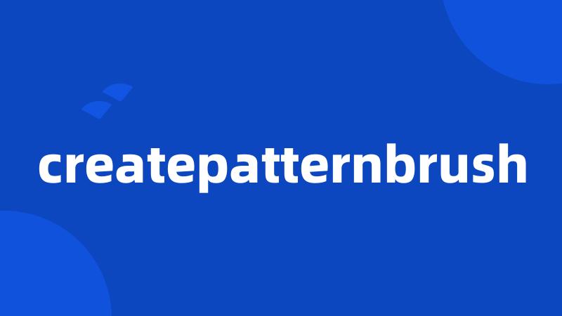 createpatternbrush