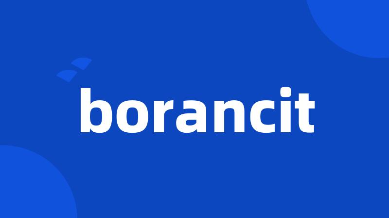 borancit