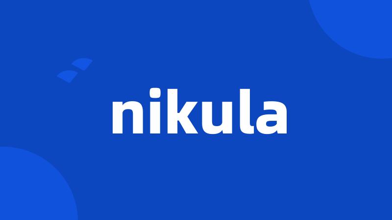 nikula