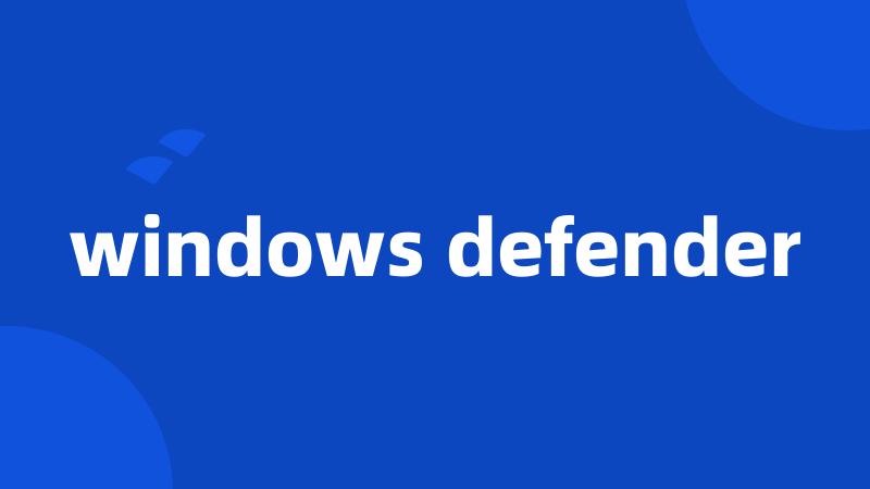 windows defender