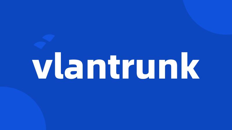 vlantrunk