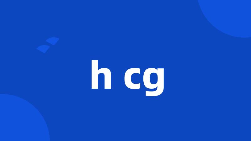 h cg