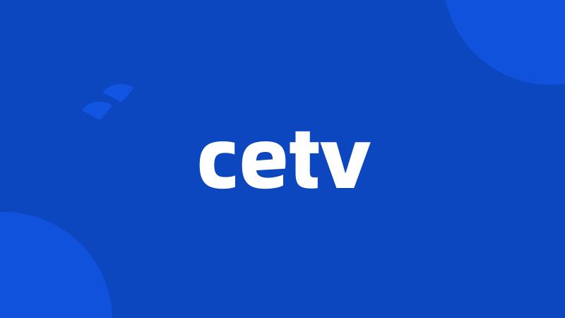 cetv