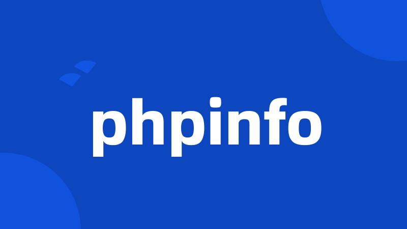 phpinfo