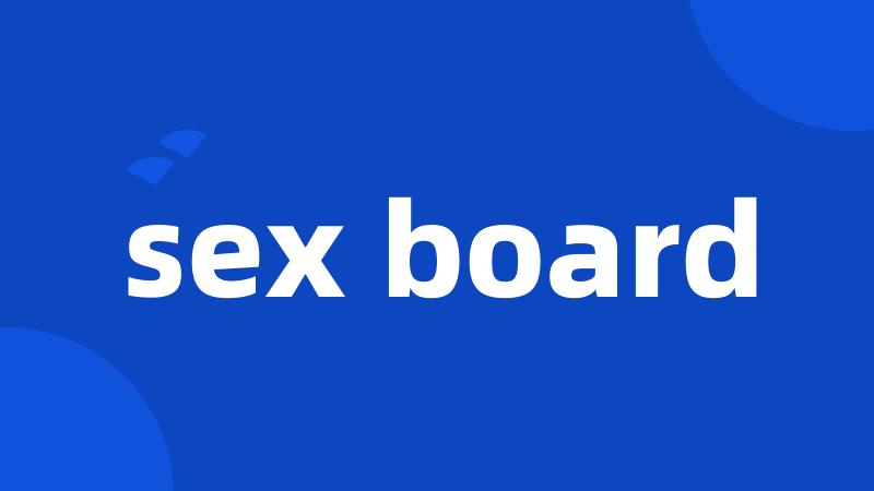 sex board