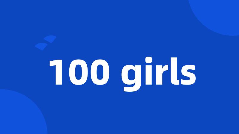 100 girls