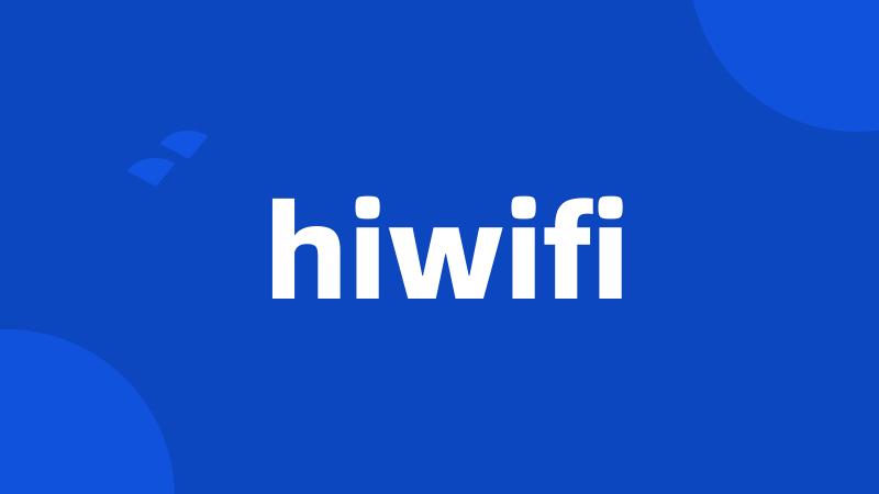 hiwifi