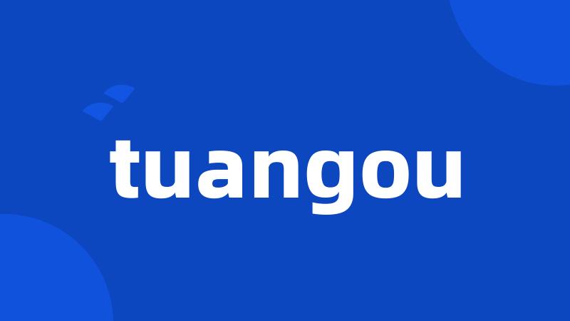 tuangou