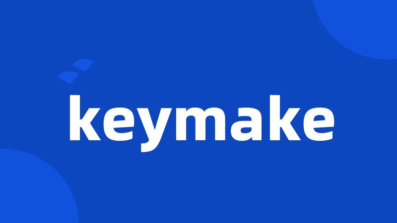 keymake