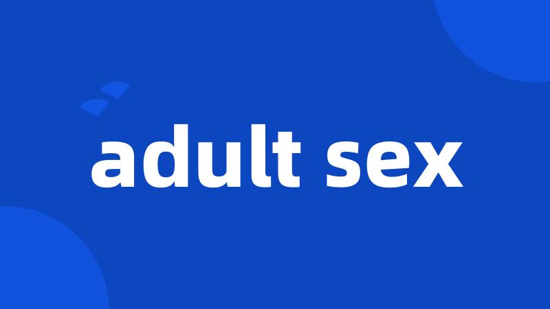 adult sex