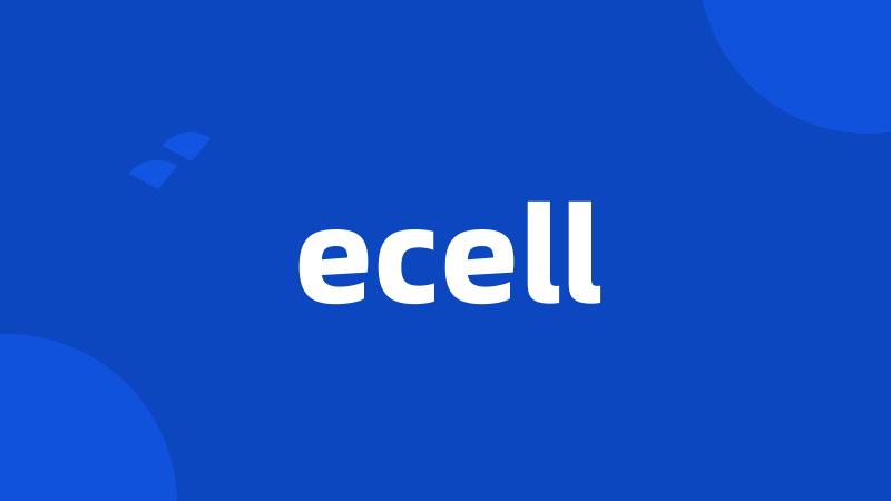 ecell