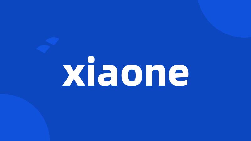 xiaone