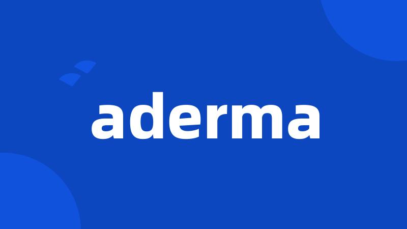 aderma