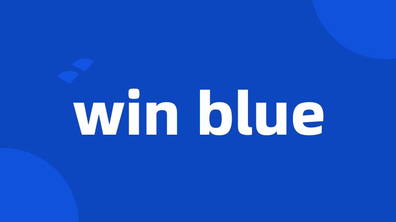 win blue