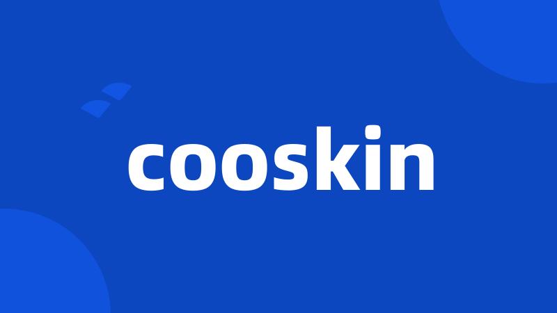 cooskin