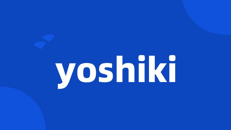 yoshiki