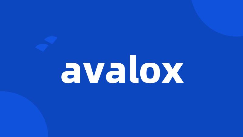 avalox