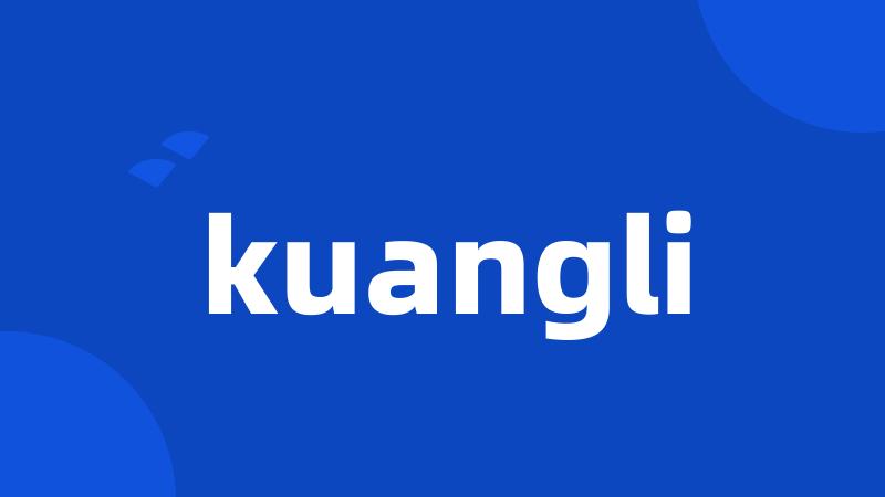 kuangli