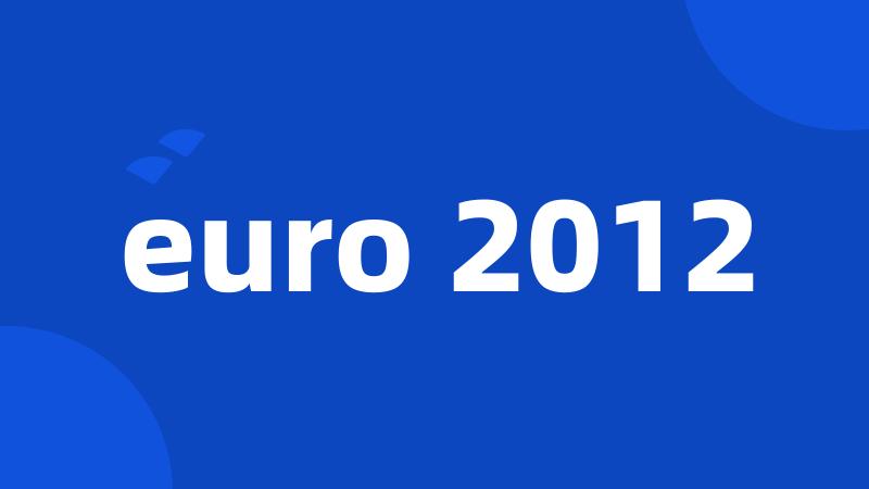 euro 2012