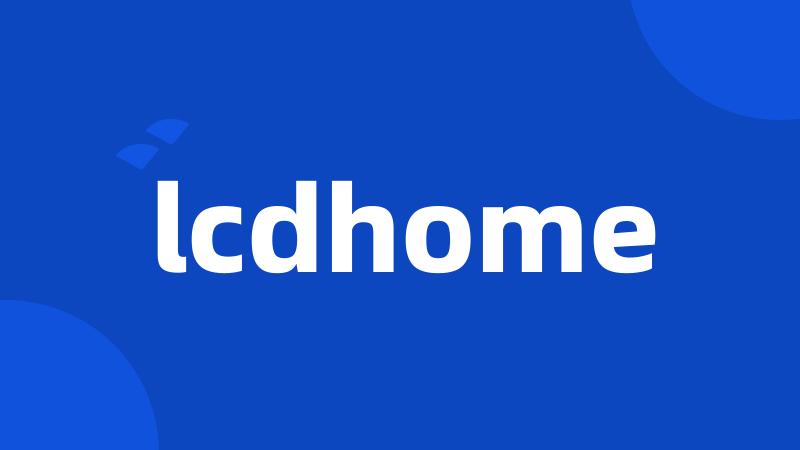 lcdhome