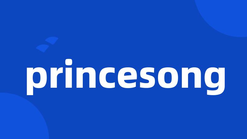 princesong