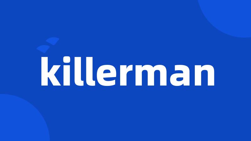 killerman