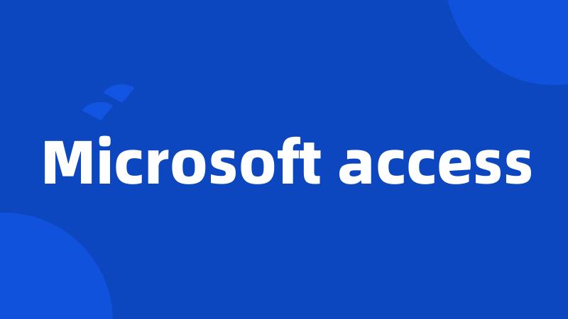 Microsoft access